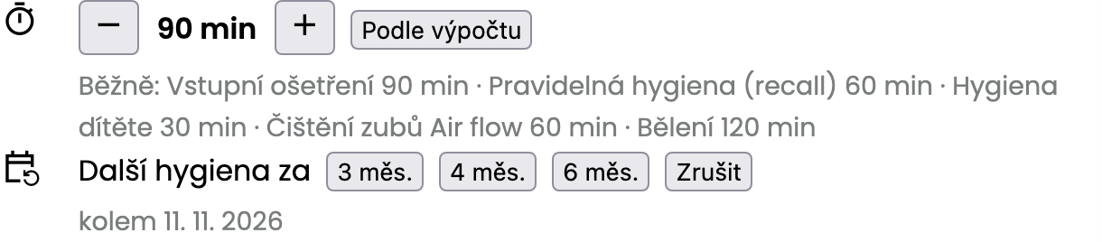 Obrazovka hygienistky: karta pacienta s vlastní délkou návštěvy