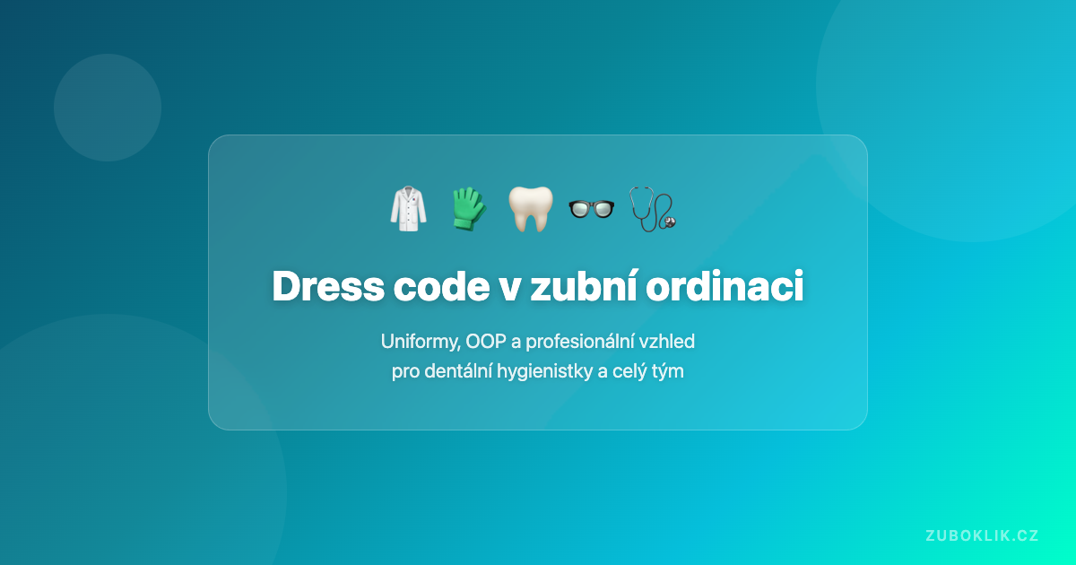 Dress code v zubní ordinaci: Jak nastavit pravidla oblékání pro celý tým
