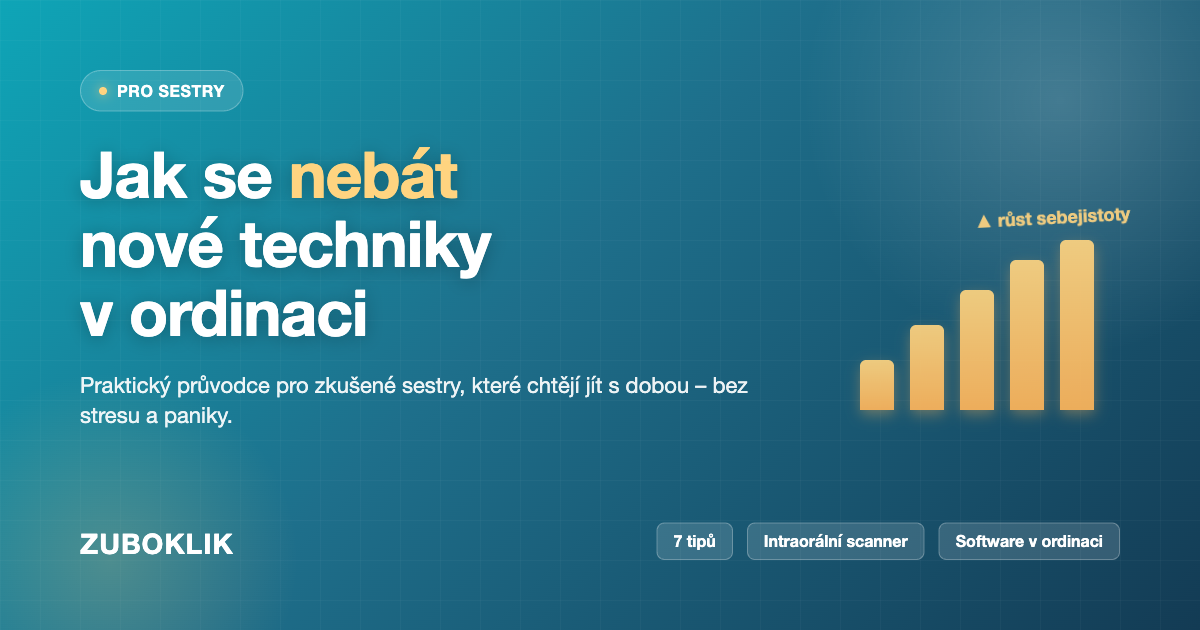 Jak se nebát nové techniky v ordinaci: Praktické tipy pro zkušené sestry